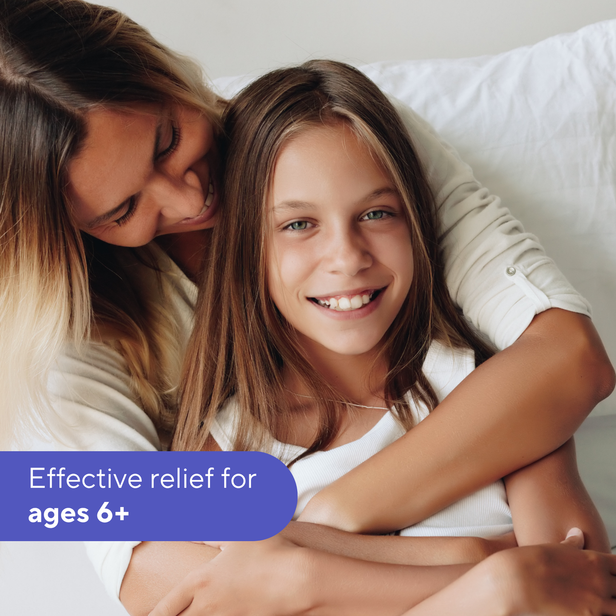 A woman and a smiling young girl hugging on a white bed, with a purple text banner that reads 'Effective relief for ages 6+'.